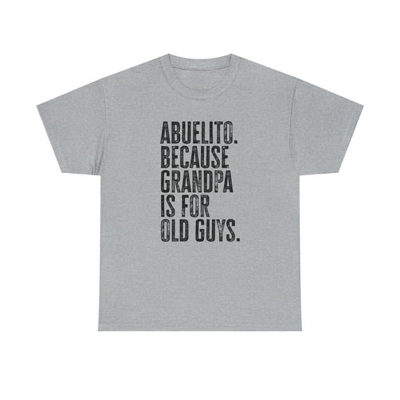 22Gifts Abuelito New Grandpa Fathers Day Shirt, Gifts, Tshirt, Tee