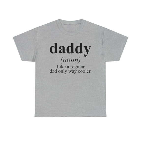 22Gifts Daddy Dad Fathers Day Definition Shirt, Gifts, Tshirt