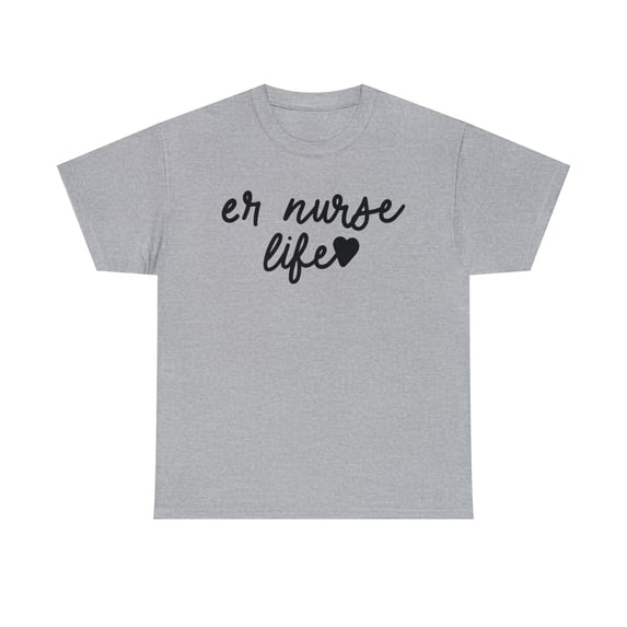 22Gifts ER Nurse Emergency Room Nursing Life Sister Shirt, Gifts, Tshirt