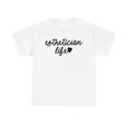 thumbnail image 1 of 22Gifts Esthetician Life Grad Sister Best Friend Shirt, Gifts, Tshirt, 1 of 12