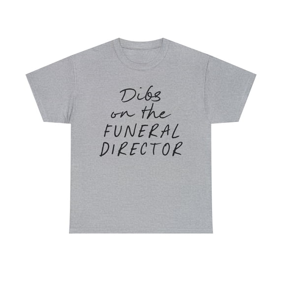 22Gifts Funeral director Wife Husband Girlfriend Shirt, Gifts, Tshirt