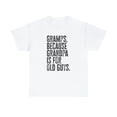 thumbnail image 1 of 22Gifts Gramps New Grandpa Fathers Day Grandfather Shirt, Gifts, Tshirt Tee, 1 of 12