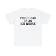 thumbnail image 1 of 22Gifts ICU Nurse Dad Shirt, Gifts, Tshirt, 1 of 7