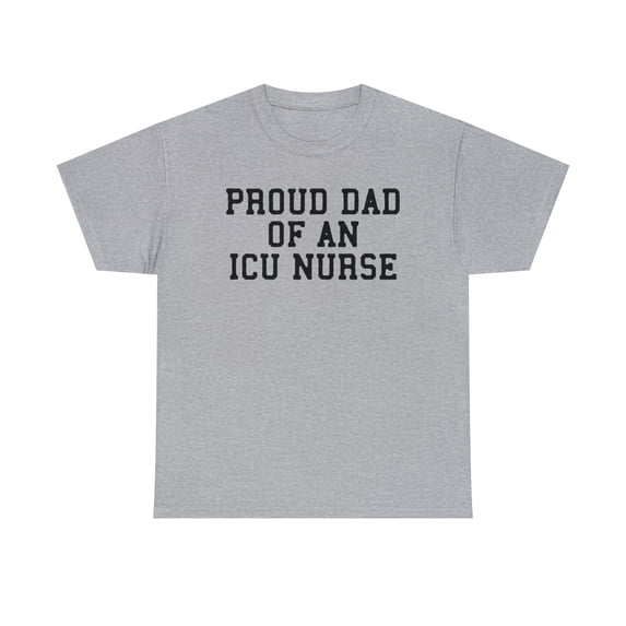 22Gifts ICU Nurse Dad Shirt, Gifts, Tshirt