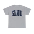 thumbnail image 1 of 22Gifts Istanbul Turkey Trip Vacation Moving Away Shirt, Gifts, Tshirt, 1 of 12