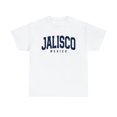 thumbnail image 1 of 22Gifts Jalisco Mexico Shirt, Gifts, Tshirt, 1 of 12