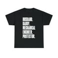 thumbnail image 1 of 22Gifts Mechanical engineer Dad Fathers Day Birthday Shirt, Gifts, Tshirt, 1 of 7