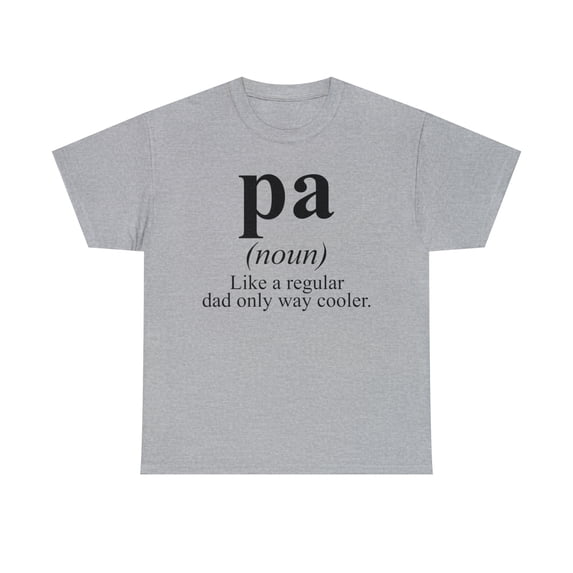 22Gifts Pa Dad Fathers Day Definition Shirt, Gifts, Tshirt