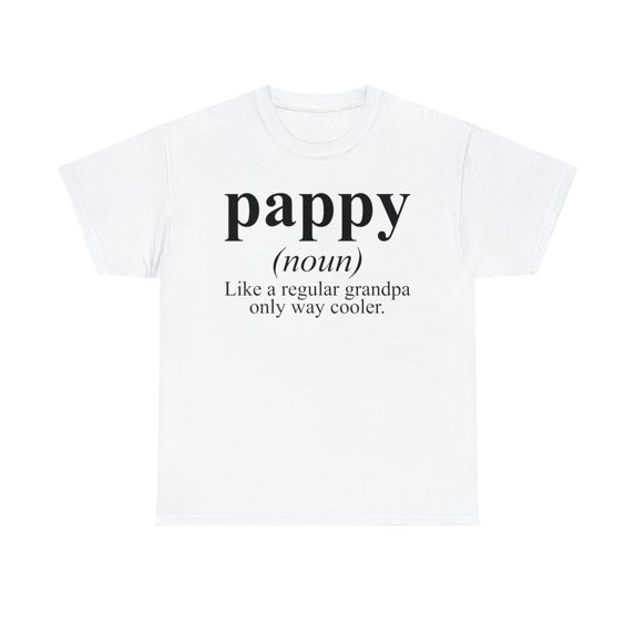 22Gifts Pappy Grandpa Fathers Day Definition Shirt, Gifts, Tshirt