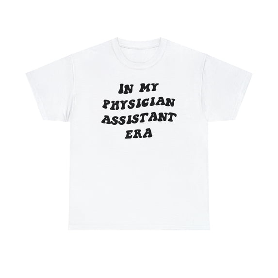 22Gifts Physician assistant Era PA Graduation Shirt, Gifts, Tshirt
