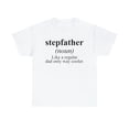 thumbnail image 1 of 22Gifts Stepfather Step Dad Fathers Day Definition Shirt, Gifts, Tshirt, 1 of 12