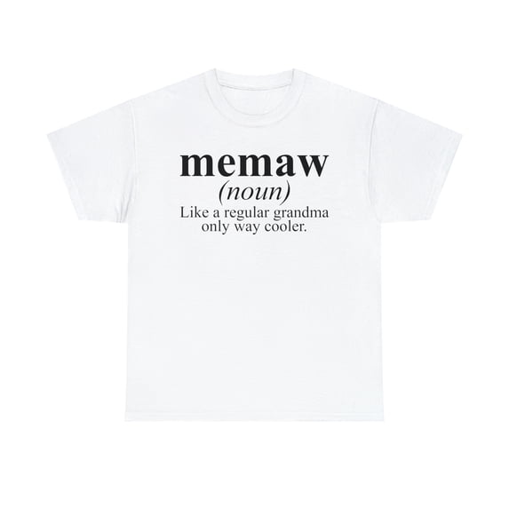 22Gifts memaw Grandma Grandmother Mothers Day Shirt, Gifts, Tshirt