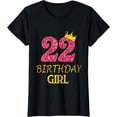 thumbnail image 1 of 22nd Birthday Girl Princess Shirt 22 Years Old 22nd Gift T-Shirt, 1 of 3