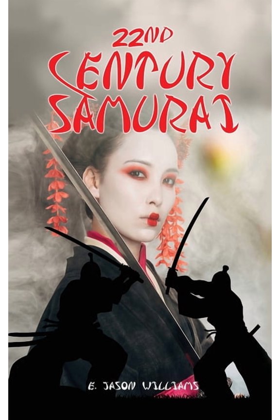 22nd Century Samurai, (Hardcover)