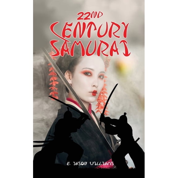 22nd Century Samurai, (Hardcover)