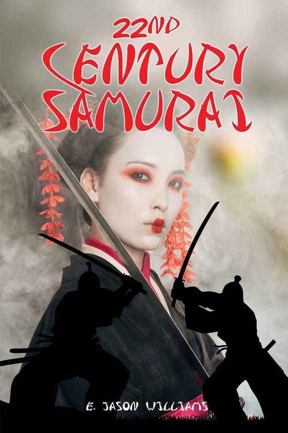 22nd Century Samurai, (Paperback)