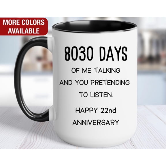 22nd Wedding Anniversary Gift for Him 8030 Days of Me Talking Mug 22nd Anniversary Gift fo