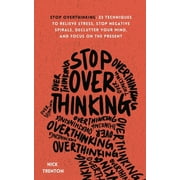 23 تقنيات لتخفيف التوتر، ووقف اللوالب السلبية، Declutter عقلك، والتركيز على الحاضر، كتاب 1 غلاف عادي