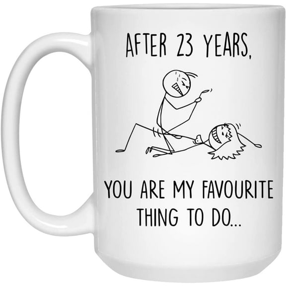 23 Year Anniversary Mug For Him And Her, 23Rd Wedding Anniversary Mug For Husband And Wife, 23Rd Year Dating Anniversary Cup, You're My Favorite Thing To Do Mug 15oz