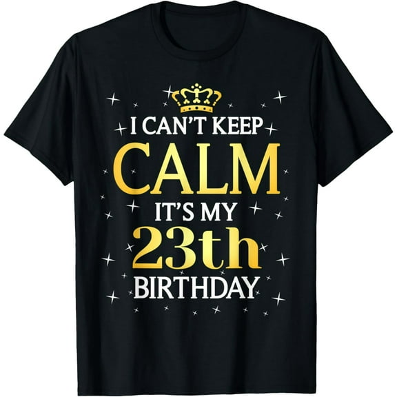 23 Year Old Men Women Birthday Gift It's My 23th Birthday T-Shirt100% cotton