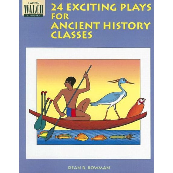 Pre-Owned 24 Exciting Plays for Ancient History Classes (Paperback) 0825120985 9780825120985