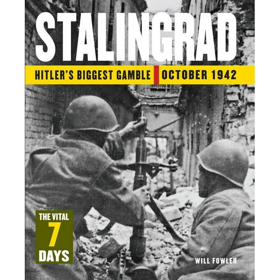 24 Hours: Stalingrad: Hitler's Biggest Gamble October 1942 (Hardcover)