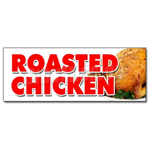 24" ROASTED CHICKEN DECAL sticker dinner take out carry restaurant food