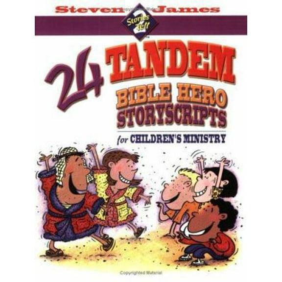Pre-Owned 24 Tandem Bible Hero Story Scripts For Children's Ministry (Stories 2 Tell) (Paperback) 0784713219 9780784713211