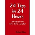 thumbnail image 1 of 24 Tips in 24 Hours, (Paperback), 1 of 1