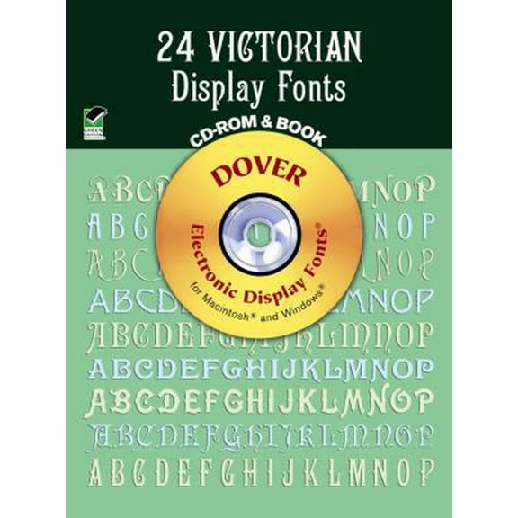 Pre-Owned 24 Victorian Display Fonts CD-ROM and Book (Dover Electronic Clip Art) (Paperback) 0486999564 9780486999562