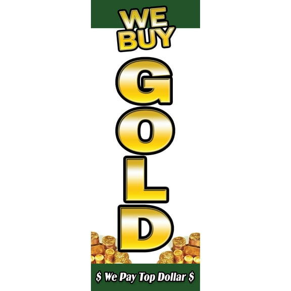 24" WE BUY GOLD VERTICAL 1 DECAL sticker buying cash for precious metals purchase