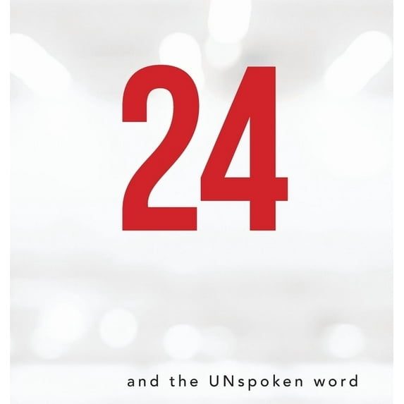 24 and the Unspoken Word (Hardcover)