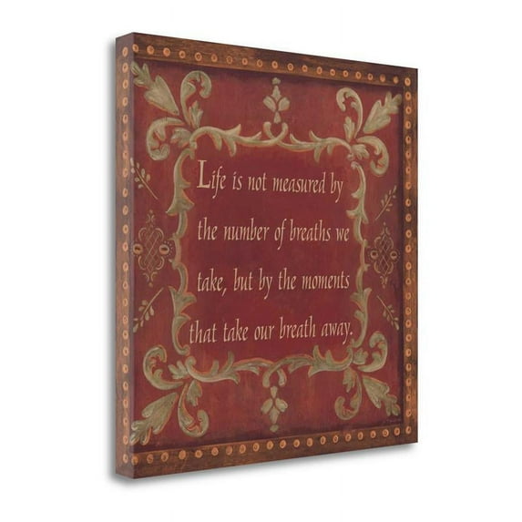 24" x 24" Life Is Not Measured By Jo Moulton- Print on Canvas Fabric Multi-Color