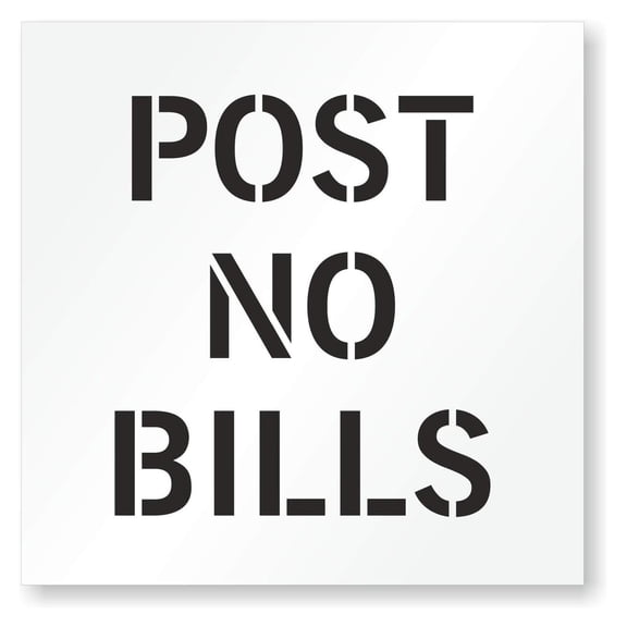 24 x 24 inches Post No Bills Reusable Stencil with 4.46" Letter Height, 63 Mil Plastic, Easy to Wash, for Private Property, Construction Sites, Vacant Lots, USA Made