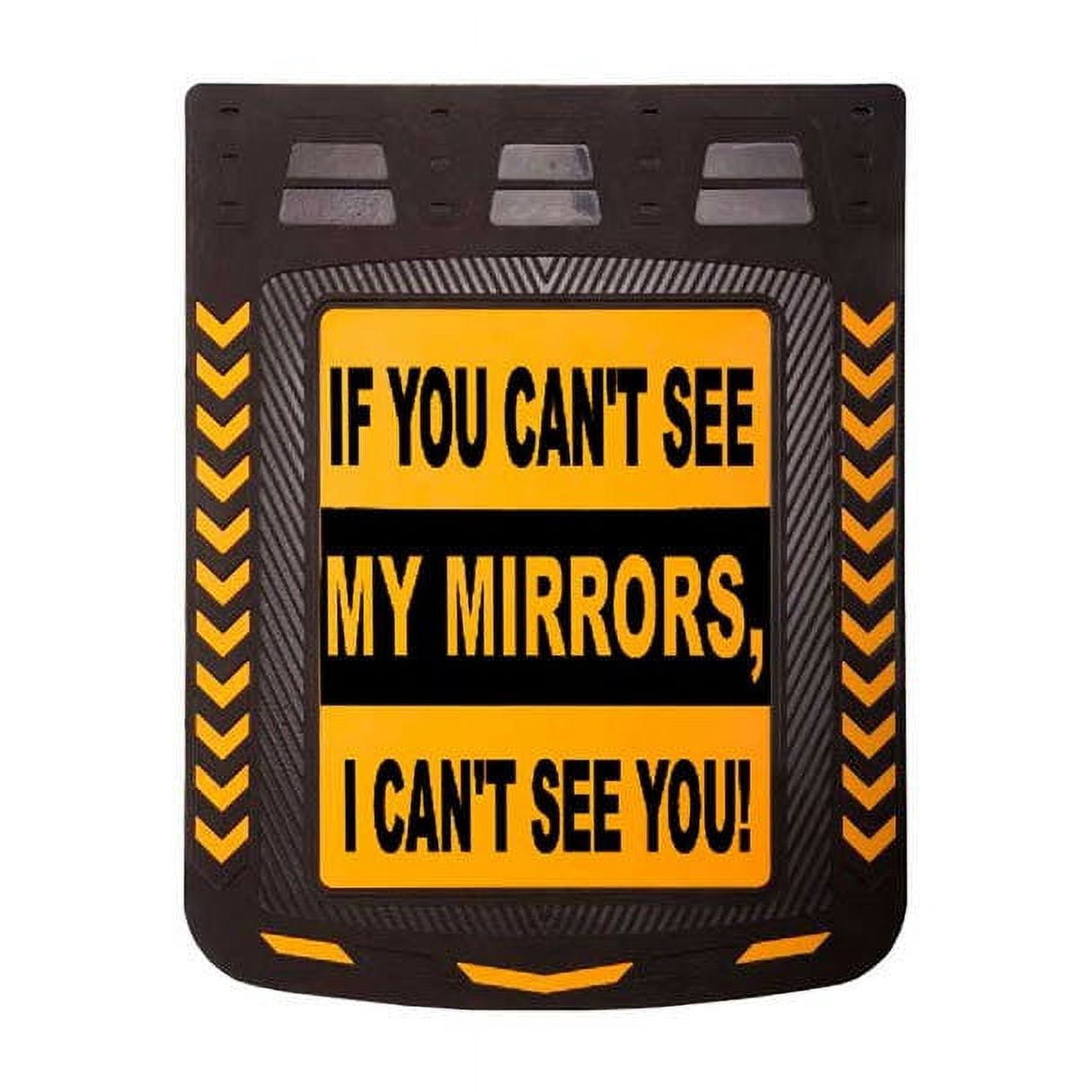 Caution If You Can't See My Mirrors I Can't See You Bumper Sticker (3-Pack) | 9.5x6.5 Inch Orange Safety Decals
