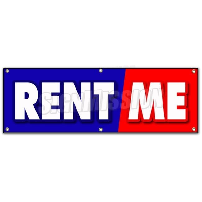 24 x 72 in. Rent Me Banner Sign - Walmart.com