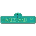 thumbnail image 1 of 24 x 8 in. Street Sign - Handstand, 1 of 1