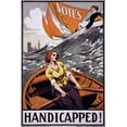 thumbnail image 1 of 24"x36" Gallery Poster, Handicapped! Women's suffrage liberation poster, 1910s, 1 of 1