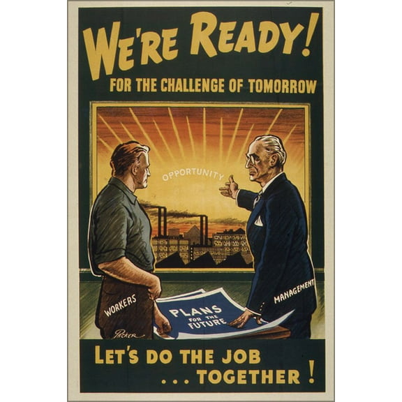 24"x36" Gallery Poster, LETS DO THE JOB TOGETHER! ww2 propaganda 1941-1945