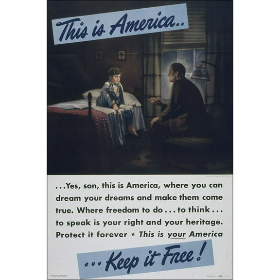 24"x36" Gallery Poster, YES, SON THIS IS your AMERICA, keep it free propaganda 1942-1945