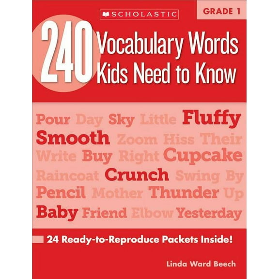 240 Vocabulary Words Kids Need to Know: Grade 1: 24 Ready-To-Reproduce Packets Inside!, (Paperback)