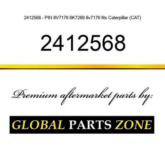 2412568 - PIN 8V7176 6K7289 8v7176 fits Caterpillar (CAT)