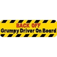 thumbnail image 1 of 24in x 8in Back Off Grumpy Driver On Board Bumper Sticker Funny Car Decal, 1 of 1