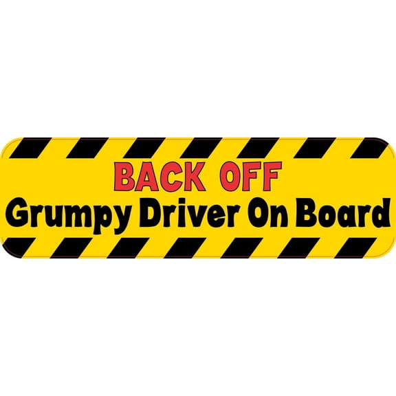 24in x 8in Back Off Grumpy Driver On Board Bumper Sticker Funny Car Decal