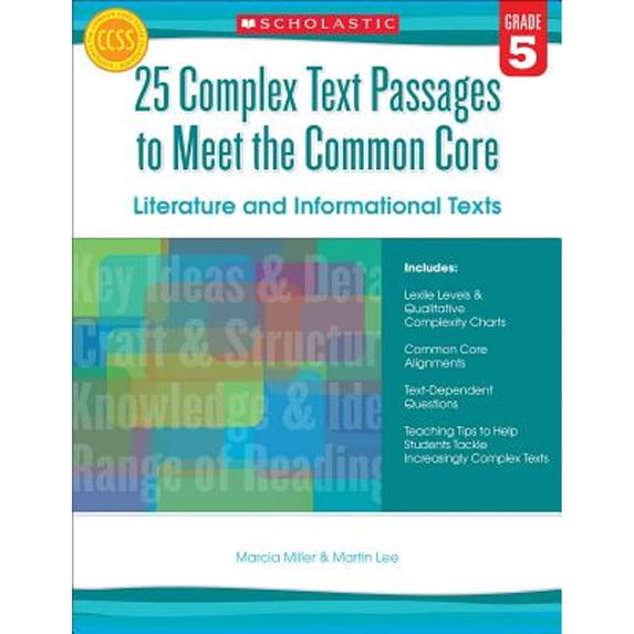 Pre-Owned 25 Complex Text Passages to Meet the Common Core: Literature and Informational Texts: Gr. 5, 9780545577113, 054557711X, Paperback, Workbook edition