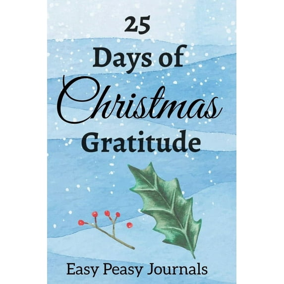 25 Days of Christmas Gratitude (Paperback)