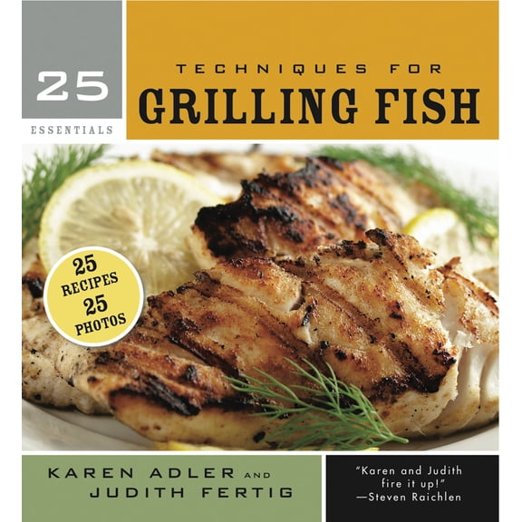 Pre-Owned 25 Essentials: 25 Essentials: Techniques for Grilling Fish (Other)