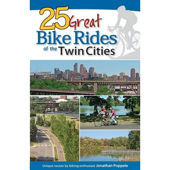 25 Great Bike Rides of the Twin Cities (Hardcover)