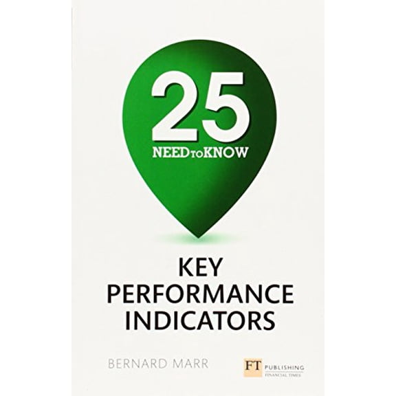Pre-Owned 25 Need-To-Know Key Performance Indicators Paperback