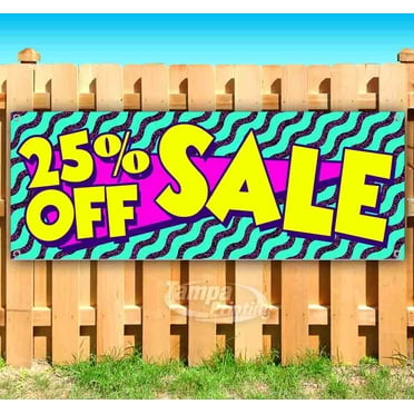 25% Off Sale 13 oz Vinyl Banner With Metal Grommets